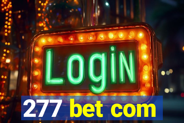 277 bet com